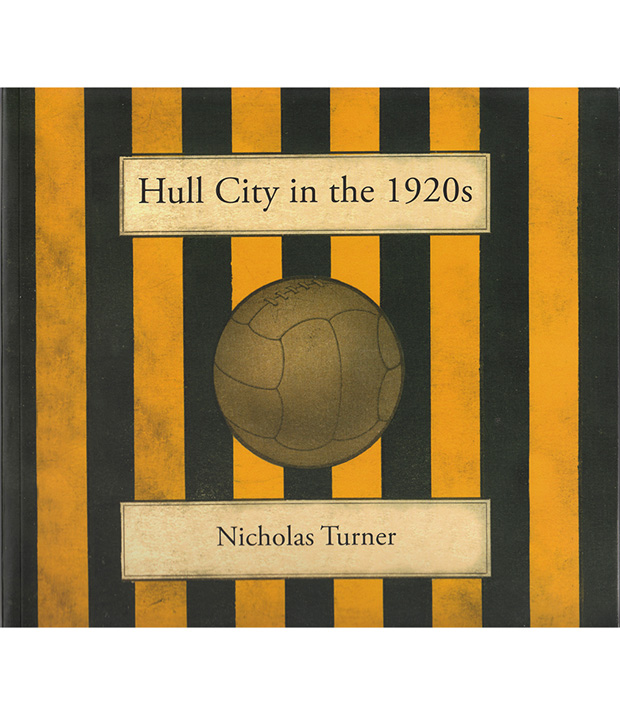 Hull City in the 1920's Book